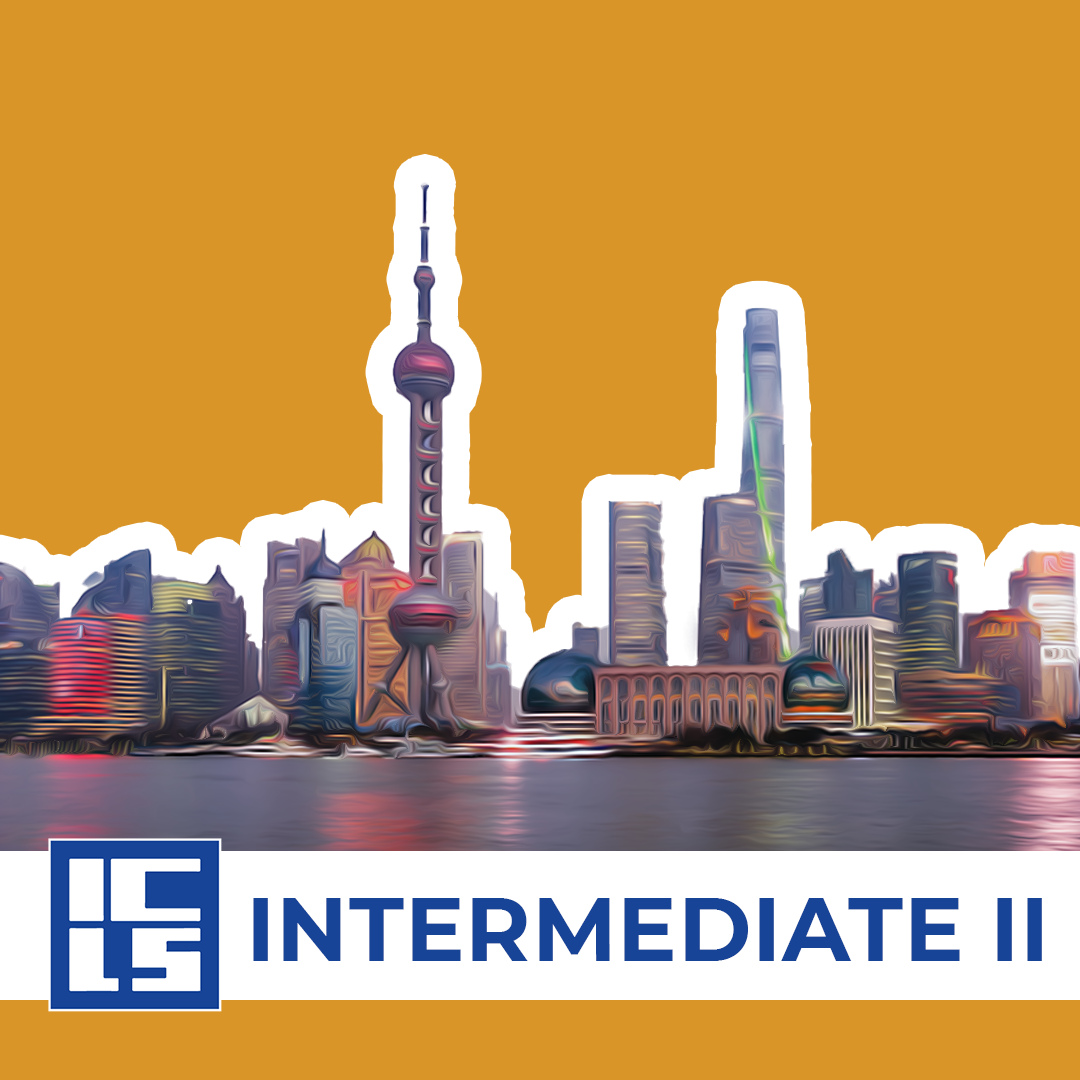 Chinese Intermediate II Winter 2025 International Center for Language